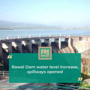 Rawal Dam water level increase, spillways opened