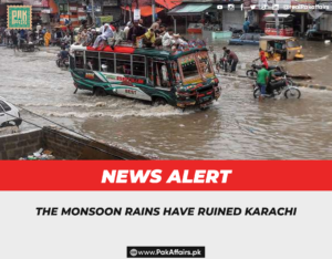 The monsoon rains have ruined karachi.