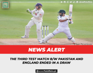 Pakistan and England third test ended in a draw