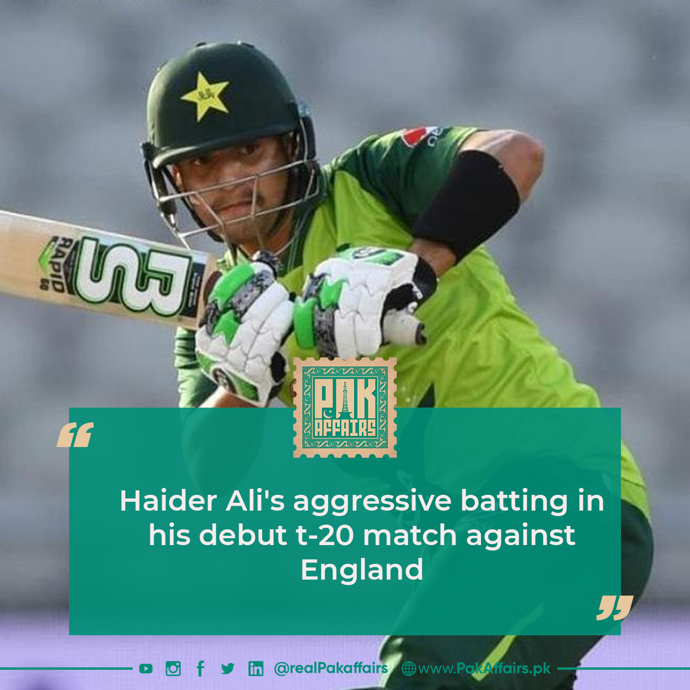 Haider Ali's aggressive batting in his debut t-20 match against England