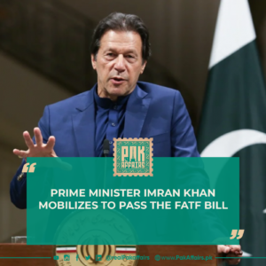 Prime Minister Imran Khan mobilizes to pass the FATF bill.