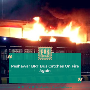 Peshawar BRT Bus Catches On Fire Again