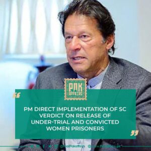 PM directs the implementation of SC verdict on release of Under-trial and convicted women prisoners