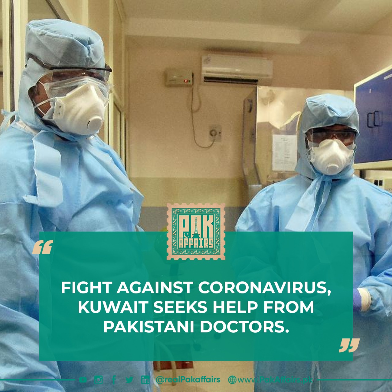 Fight against coronavirus, Kuwait seeks help from Pakistani doctors.