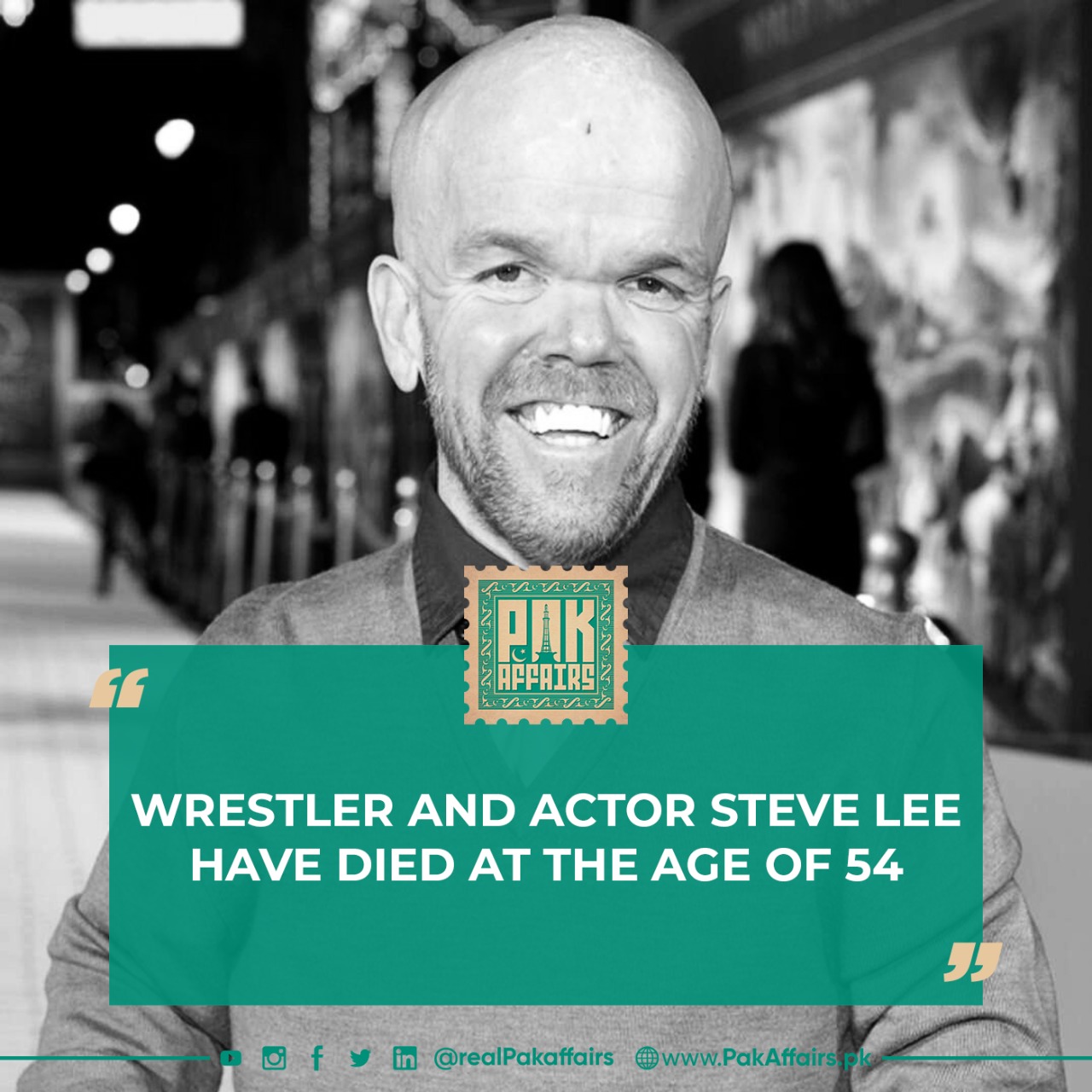 Wrestler and actor Steve Lee have died at the age of 54.