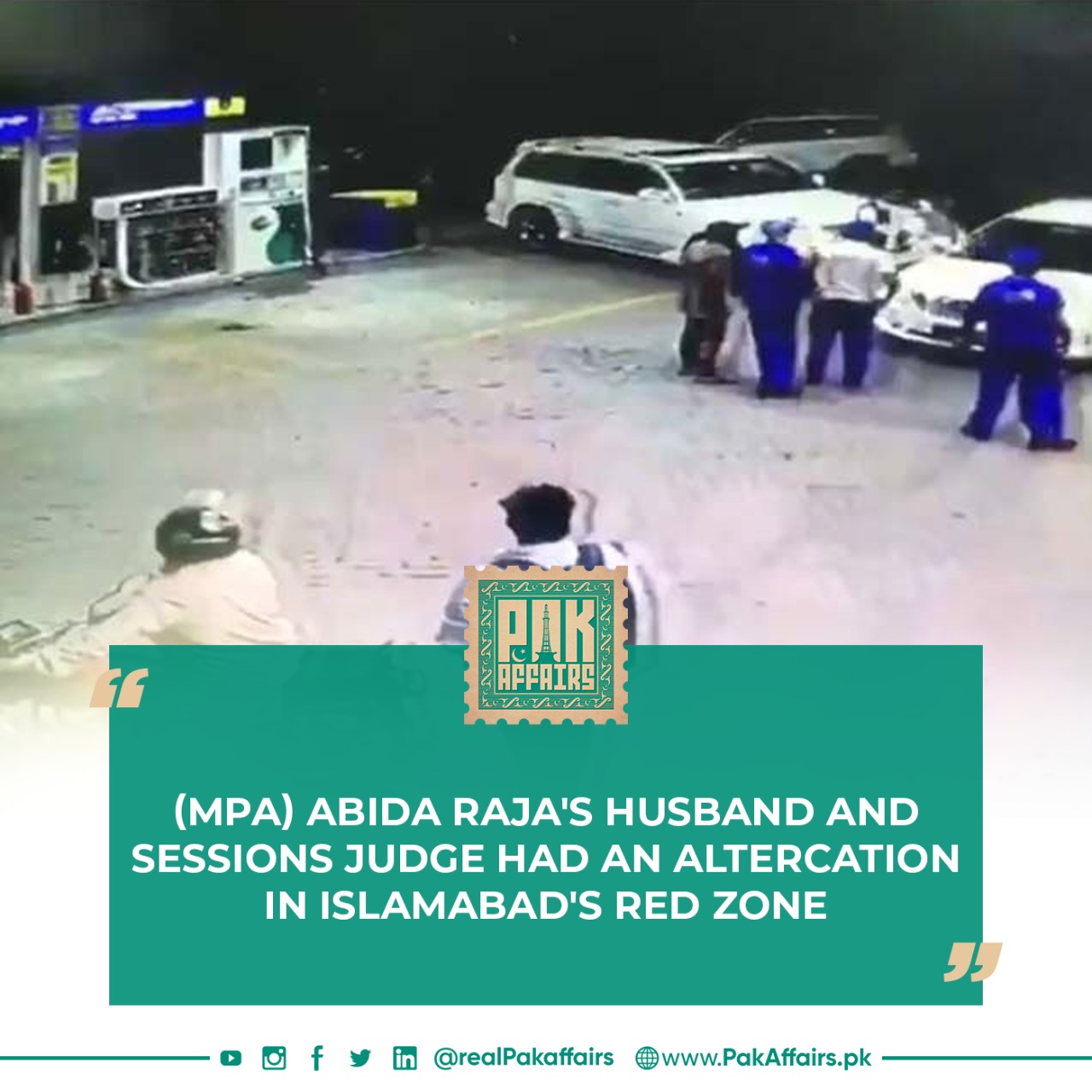 (MPA) Abida Raja's husband and Sessions Judge had an altercation in Islamabad's Red zone.