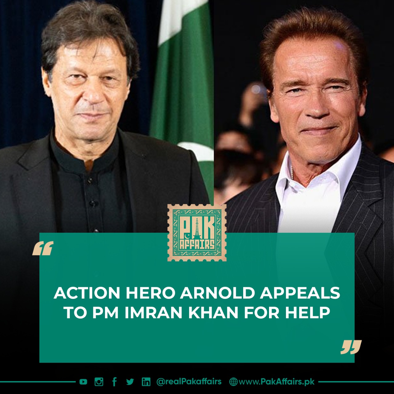 Action hero Arnold appeals to PM Imran Khan for help.