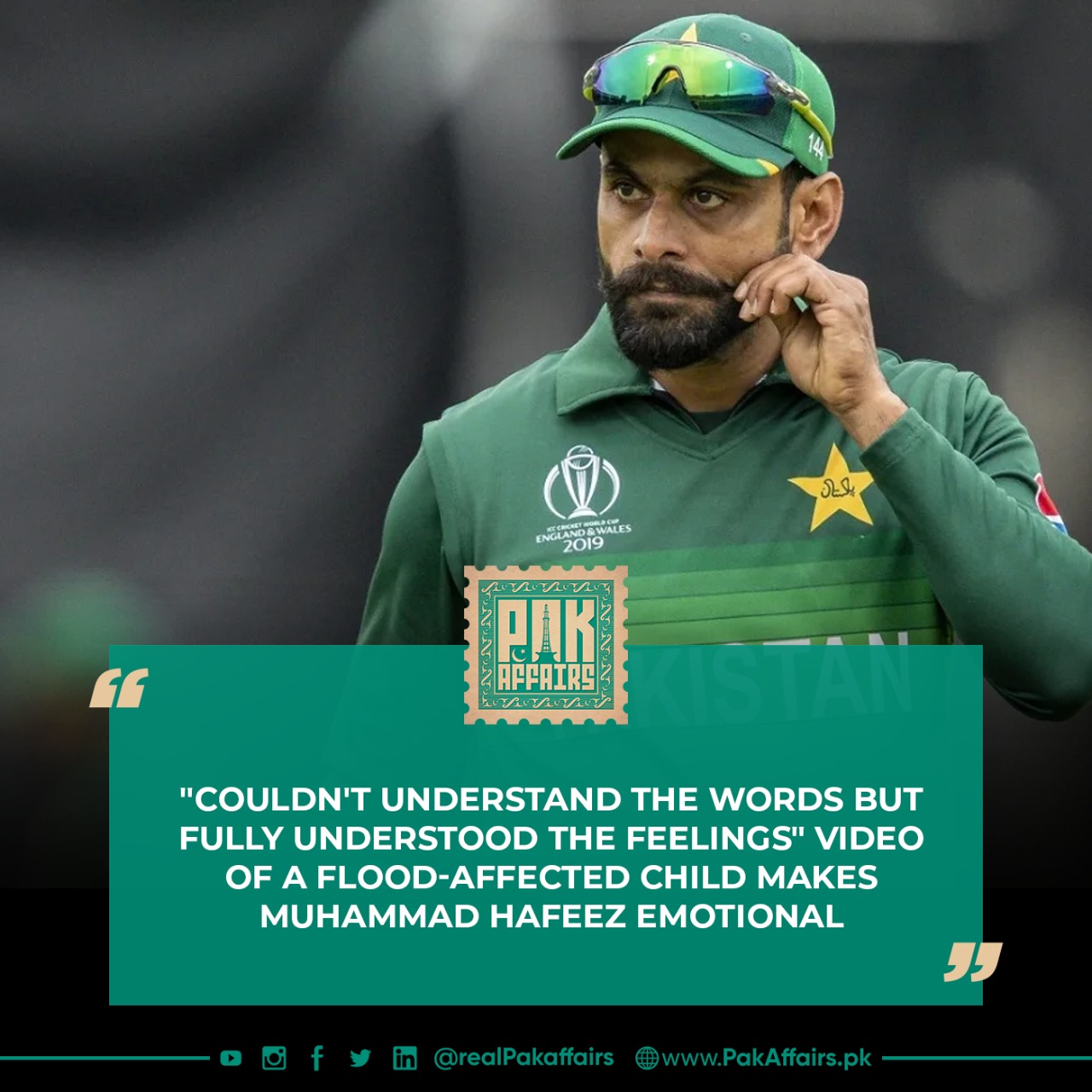 "couldn't understand the words but Fully understood the Feelings" Video of a flood-affected child makes Muhammad Hafeez emotional