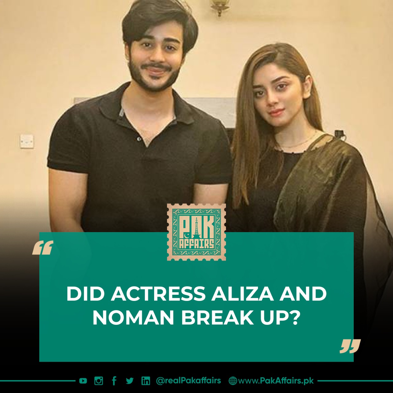 Did actress Aliza and Noman break up?
