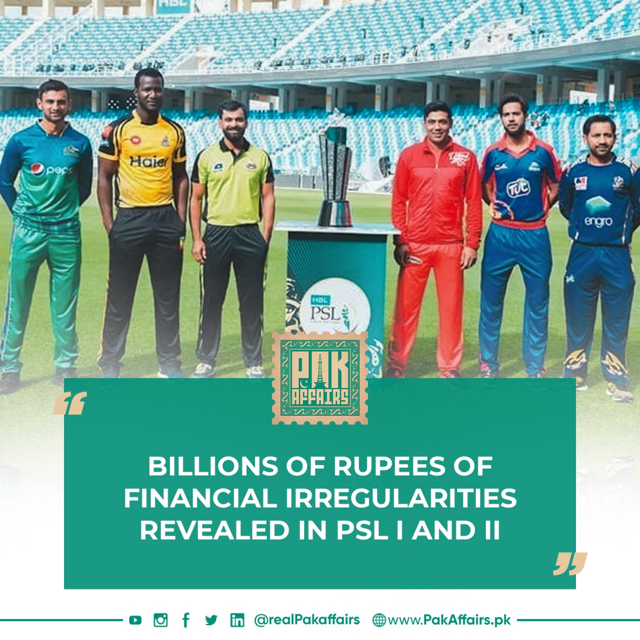 Billions of rupees of financial irregularities revealed in PSL 1 and 2
