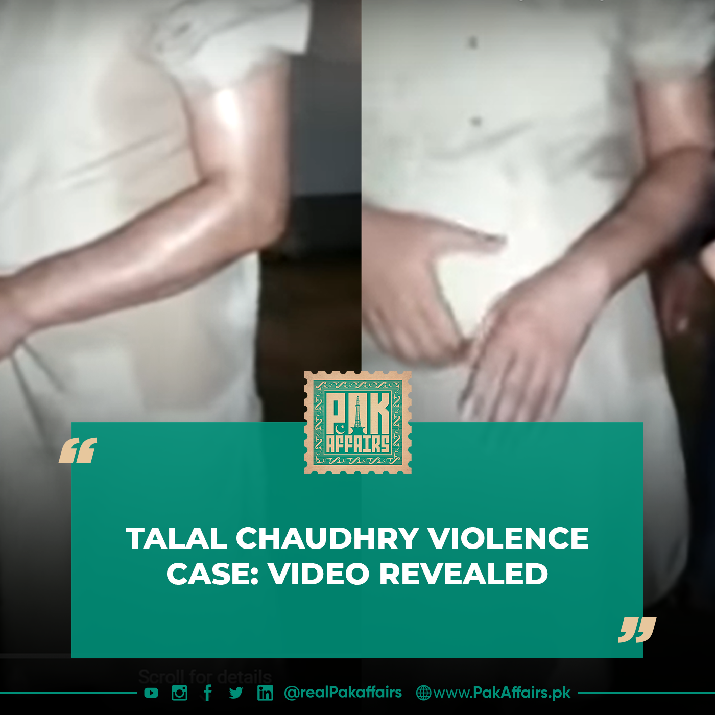 Talal Chaudhry Violence Case: Video Revealed