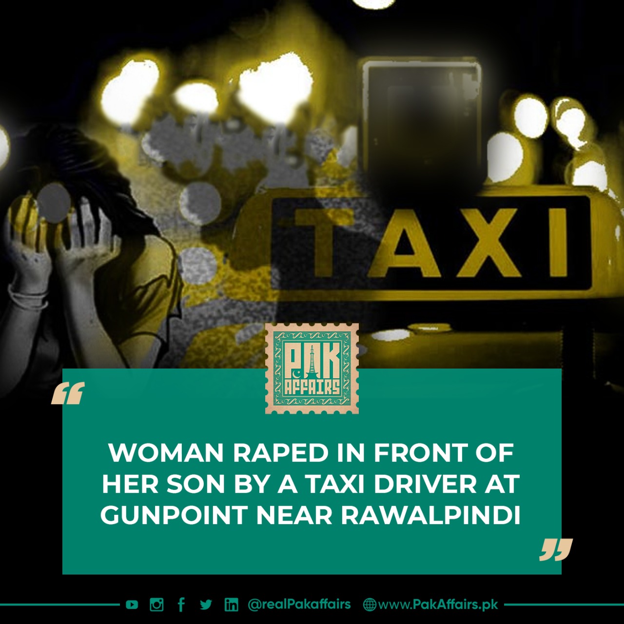 Woman raped in front of her son by a taxi driver at gunpoint near Rawalpindi