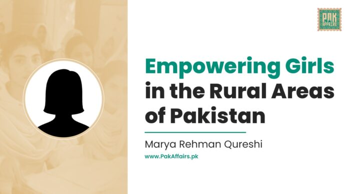 Empowering Girls in the Rural Areas of Pakistan