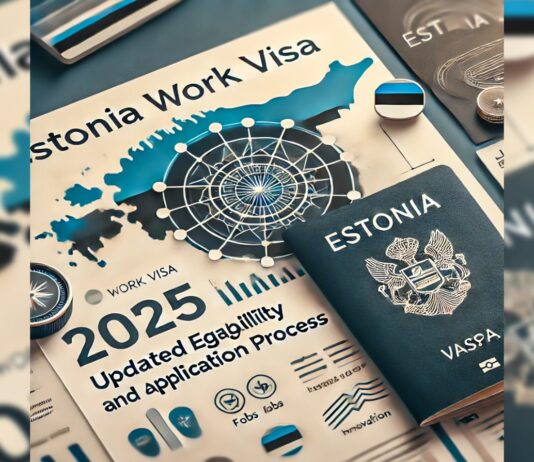 Requirements for Estonia Work Visa 2025 for Pakistani Citizens Requirements for Estonia Work Visa 2025 for Pakistani Citizens