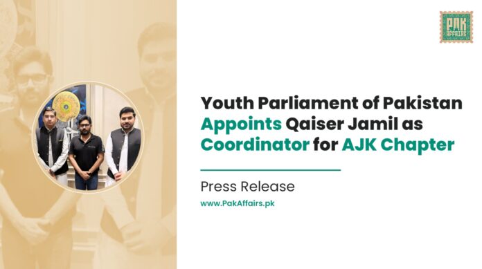 Youth Parliament of Pakistan Appoints Qaiser Jamil as Coordinator for AJK Chapter